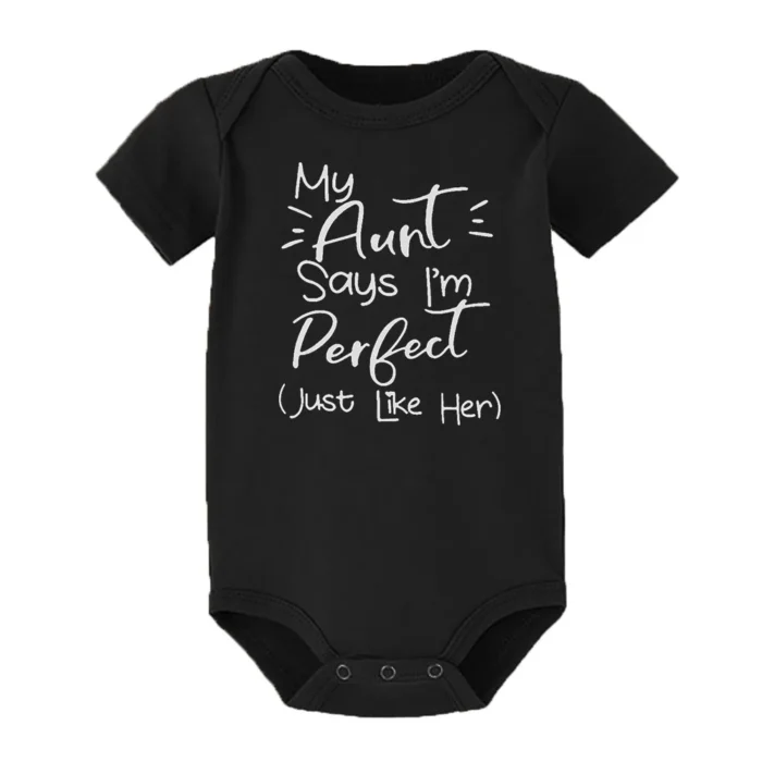 My Aunt Says I'm Perfect Letter Printed Infant Toddler - Image 3